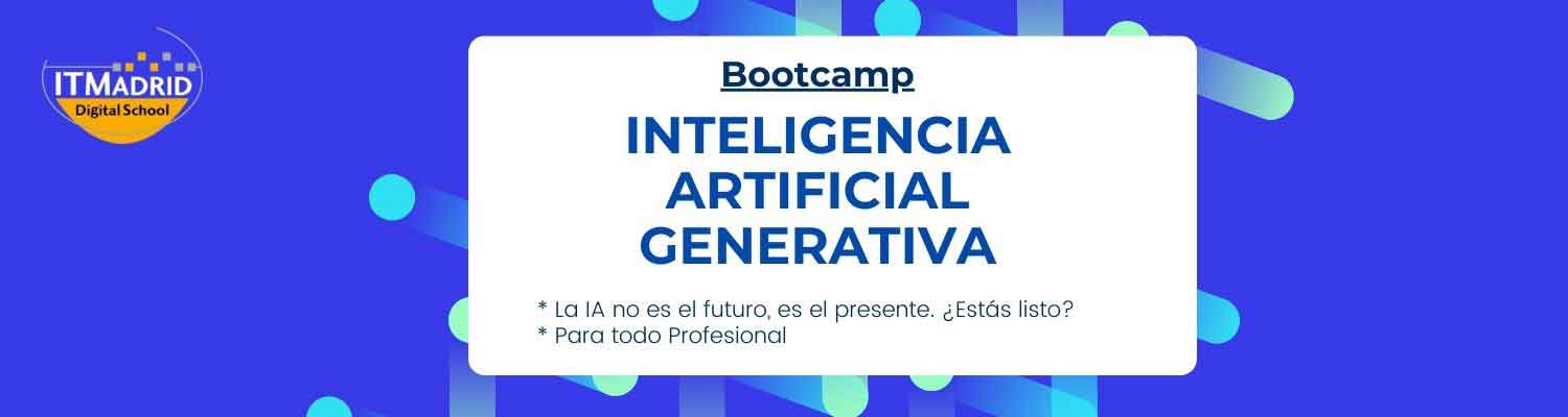 ITMadrid - Bootcamp IAG